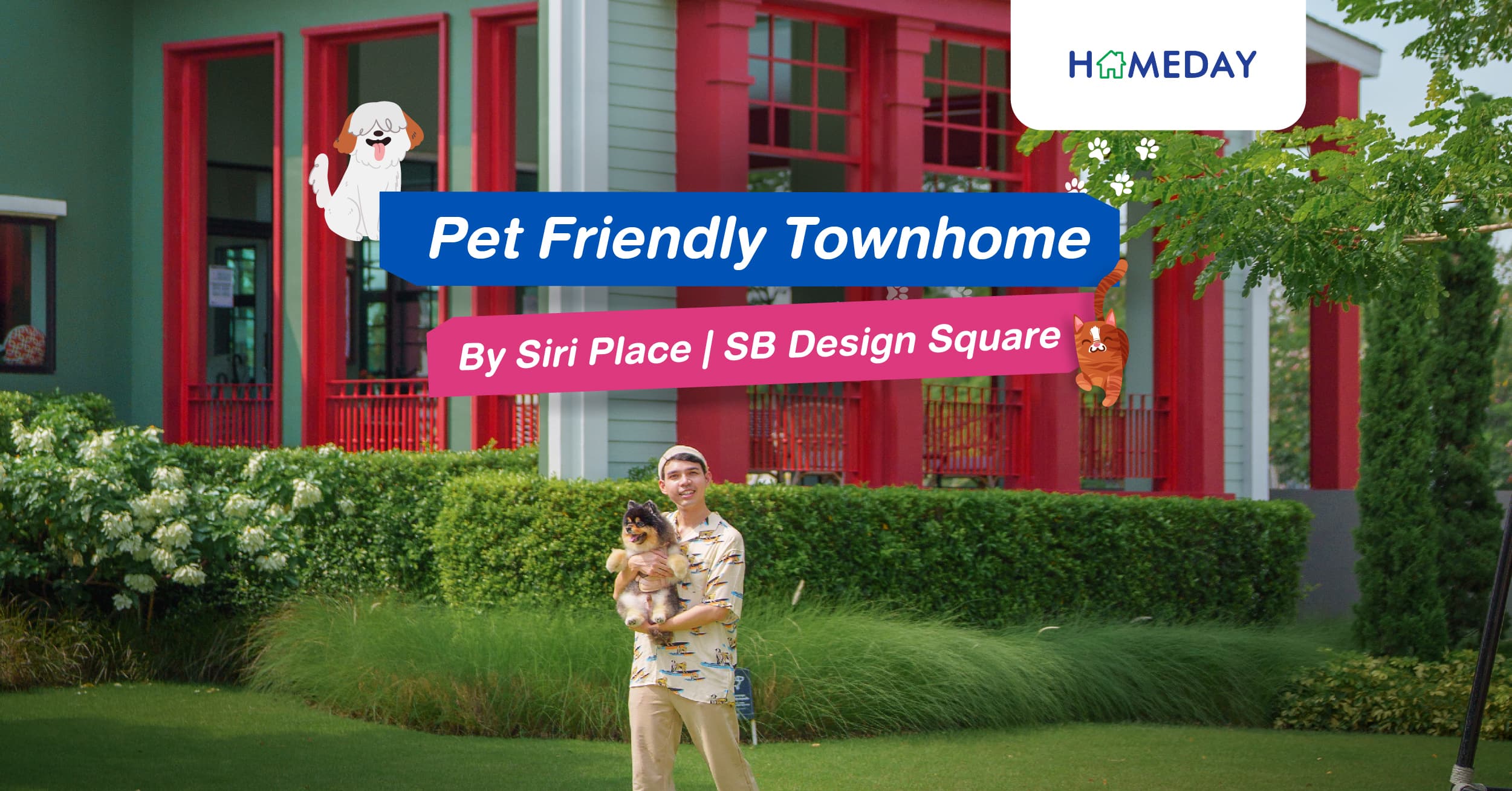 สิริเพลส รังสิต 2 ทาวน์โฮม Pet-friendly แต่งครบ พร้อมชุดเฟอร์นิเจอร์ SB Furniture แบบ Fur Fulfilled ถูกใจโฮ่งเหมียวแน่นอน!