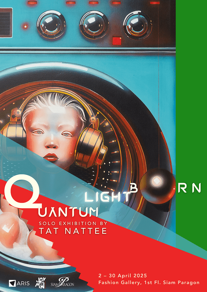 ชมนิทรรศการภาพวาด “Quantum Lightborn” ถ่ายทอดแรงบันดาลใจจากเด็ก Albino สู่มนุษย์แห่งอนาคต โดย Tat Nattee 2-30 เม.ย. 68 นี้ ที่สยามพารากอน