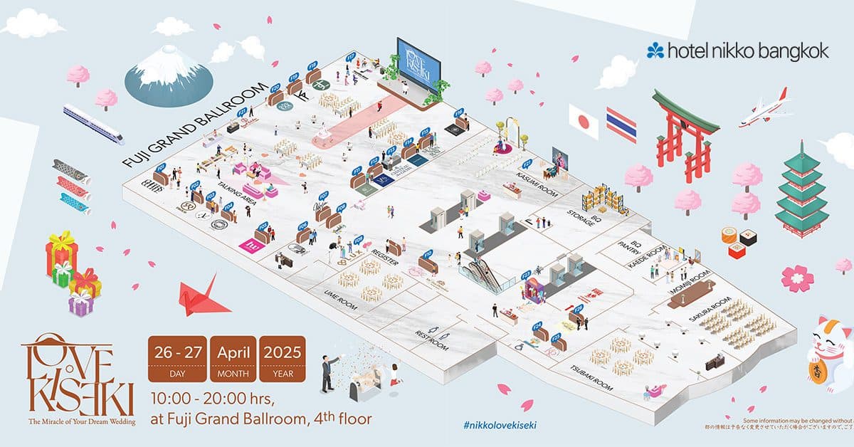 “Love Kiseki: The Miracle of Love Wedding Fair 2025” ณ โรงแรมนิกโก้ กรุงเทพฯ